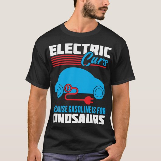 elektrische auto's omdat benzine bestemd is voor d t-shirt (Voorkant)