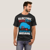 elektrische auto's omdat benzine bestemd is voor d t-shirt (Voorkant volledig)