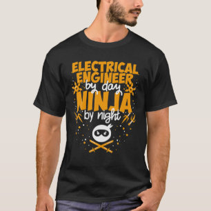 Elektrische ingenieur tegen dag Ninja tegen nacht T-shirt
