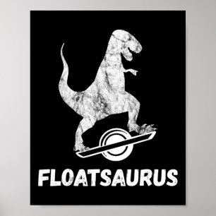 Elektrische Skateboard Float T-rex Saurus One Whee Poster