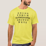 Elemenopee Alphabet Funny T-shirt<br><div class="desc">NE LE VOYEZ-VOUS PAS ? VOUS LE VOULEZ TOUJOURS ? Tous les designs que vous voyez ici peuvent être customisés et mis sur n'importe lequel des nombreux produits Zazzle! Nous commencerons sur votre demande dès que vous l’enverrez à allangeeD0Tmail@gmailD0Tcom Avez-vous cherché des chemises drôles sur Internet? Chaque jour, nous recherchons,...</div>