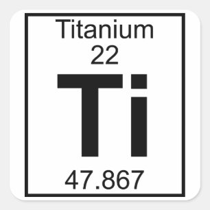 Element 022 - Ti - Titaan (volledig) Vierkante Sticker