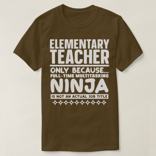Elementaire leraar Ninja T-shirt (Design voorkant)