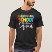 Elementary School Squad Teacher Student Team Back  T-shirt (Voorkant)