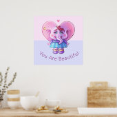 Elephant Gezegde dat je mooi bent Poster (Keuken)
