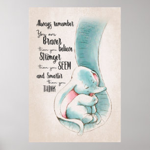 Elephant herinnert zich altijd dat je braver bent poster