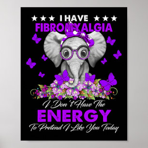 Elephant Ik heb fibromyalgie Awareness Giften Poster