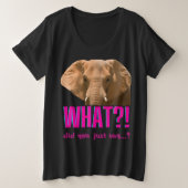 Elephant Que Viens-Tu De Dire ? (Design devant)