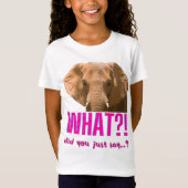 Elephant wat zei je net? t-shirt (Voorkant)