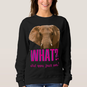 Elephant wat zei je net? trui