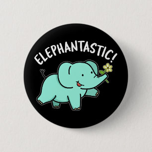Elephantastic Funny Elephant Pun Dark BG Ronde Button 5,7 Cm