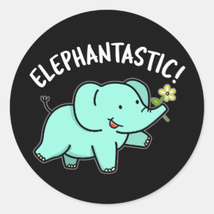 Elephantastic Funny Elephant Pun Dark BG Ronde Sticker