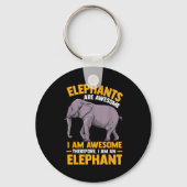Elephants Are Awesome I Am Awesome - Funny Elephan Sleutelhanger (Voorkant)