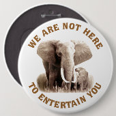 Elephats Deserve Respect Ronde Button 6,0 Cm (Voorkant /achterkant)