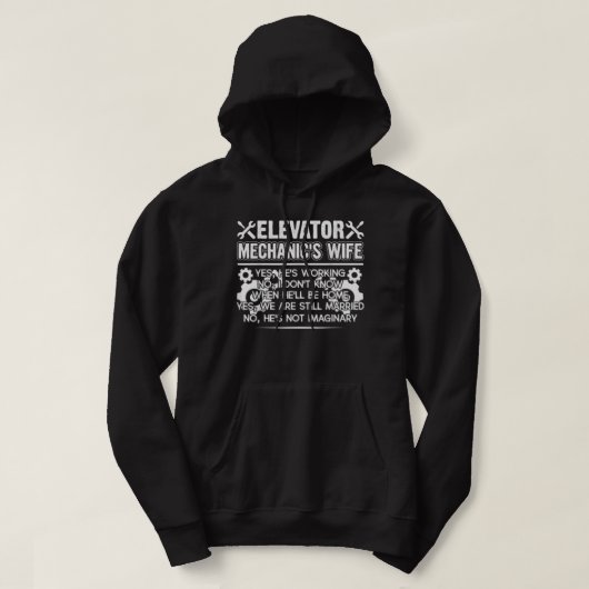 Elevator Mechanic Wife Hoodie (Design voorkant)