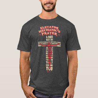 Elevator Mechanics Prayer T-shirt