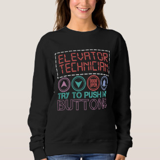 Elevator Technician Try To Push My Buttons Elevato Trui