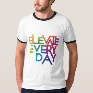 Elevez chaque jour T-Shirt Design