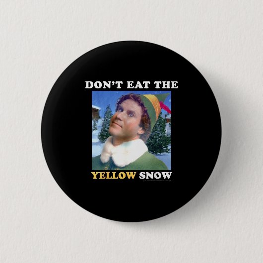 Elf Don't Eat The Yellow Snow  Ronde Button 5,7 Cm (Voorkant)