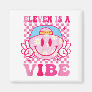 Elf is een vibe verjaardag 11 jaar oude meisjes 11 magneet