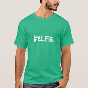 #ELFIE T-SHIRT