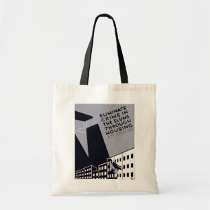 Elimineer criminaliteit in de sloppenwijken tote bag