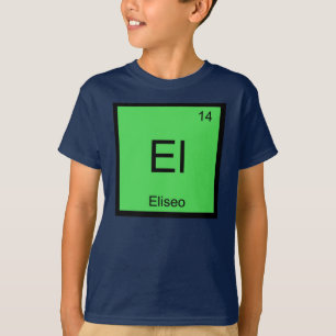 Eliseo Name Chemistry Element Periodic Table T-shirt