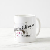 Élite vous avez la CHÈVRE pour me badiner la tasse (Devant droit)