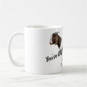 Élite vous avez la CHÈVRE pour me badiner la tasse (Gauche)