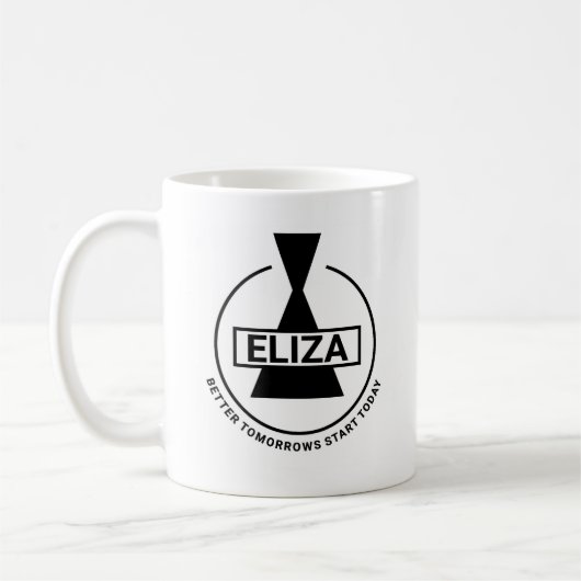 Eliza : Mieux Demain Commence Aujourd'Hui Mug (Gauche)