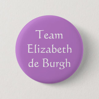 Elizabeth de Burgh, koningin van Schotland Ronde Button 5,7 Cm