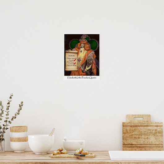 Elizabeth I, het Poster van Poodkoningin of koning (Keuken)