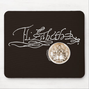 Elizabeth I Signature (Versie 1) Muismat