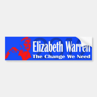 Elizabeth Warren over de verandering die we nodig Bumpersticker
