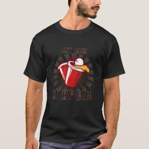 Elk gaatje is mijn doel Humor leuk T-shirt