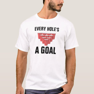 Elk gat is een Goal Beer Pong T-shirt