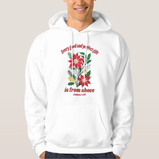Elk Goed en Volmaakt Geschenk – James 1:17 Kerstmi Hoodie