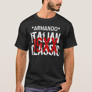 Elk jaar ITALIAANSE CLASSIC Birthday Eigen naam B0 T-shirt