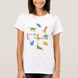 Elk leven verdient 9 katten grappige kat Humor T-shirt