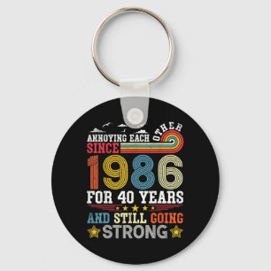 Elkaar irriteren sinds 1986 40 jaar verder sleutelhanger