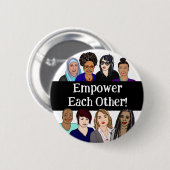 elkaar machtigen | Vrouwendaagse spelden Ronde Button 5,7 Cm (Voorkant /achterkant)