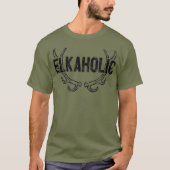Elkaholic Funny Elk jagers T-shirt (Voorkant)