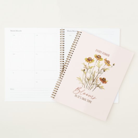 Elke bloem bloeit in haar eigen tijd planner (Display)