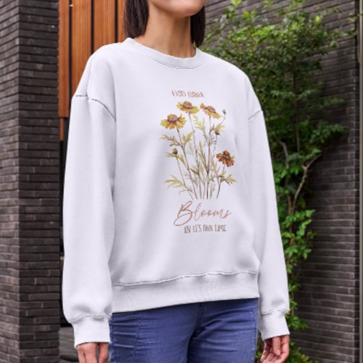 Elke bloem bloeit in zijn eigen tijd, Herfst vibes Trui