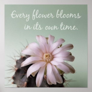 Elke Bloem Bloeit in Zijn Eigen Tijd Poster