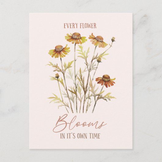 Elke bloem bloeit in zijn eigen tijd - rustieke bl briefkaart (Voorkant)
