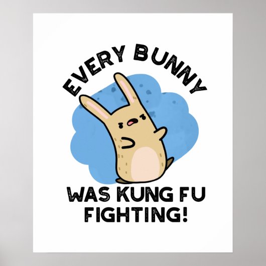 Elke Bunny was Kung Fu die tegen Funny Rabbit Pun  Poster (Voorkant)