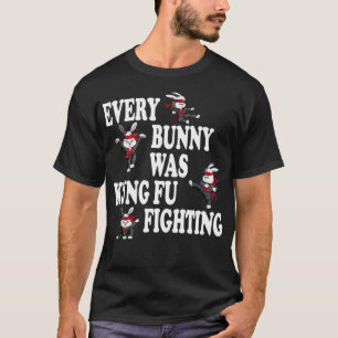 Elke Bunny was Kung Fu die tegen Taekwondo Karate T-shirt