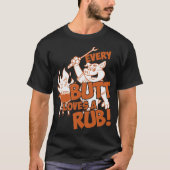 Elke Butt houdt van een rub Bq T-shirt (Voorkant)