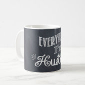 Elke dag ben ik Hustlin' Chalkboard Coffee Mok (Voorkant links)
